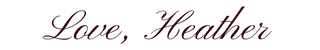 Love, Heather